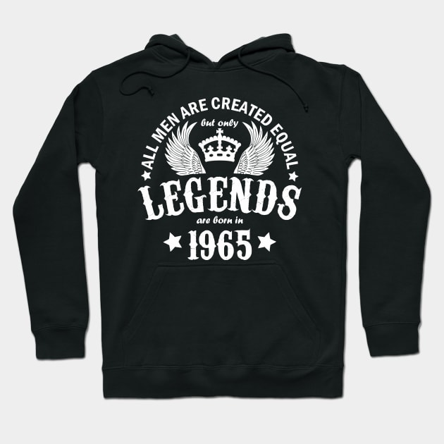 Legends are Born in 1965 Hoodie by Dreamteebox